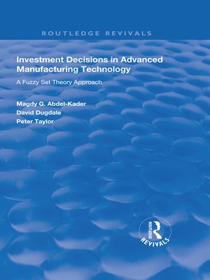 cover image of Investment Decisions in Advanced Manufacturing Technology